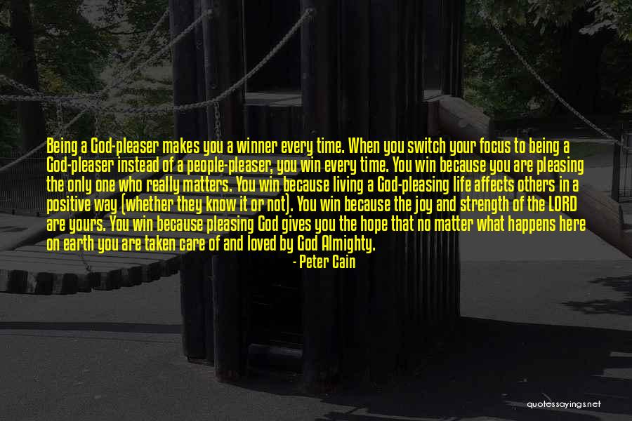 Being Positive To Others Quotes By Peter Cain