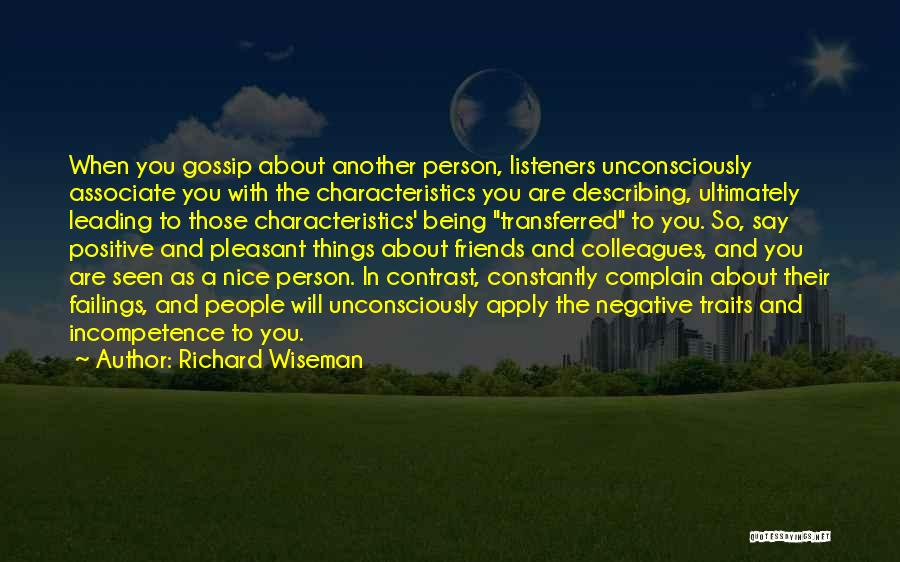 Being Positive To Others Quotes By Richard Wiseman