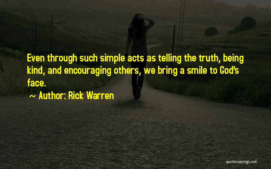 Being Positive To Others Quotes By Rick Warren