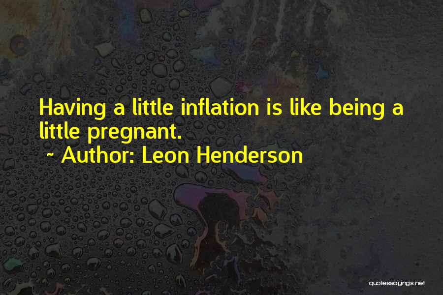 Being Pregnant Quotes By Leon Henderson