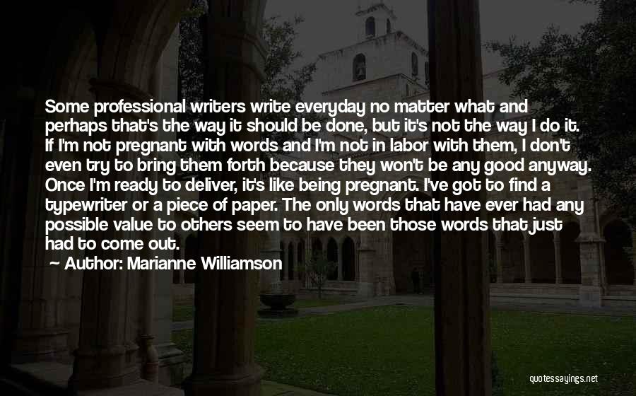 Being Pregnant Quotes By Marianne Williamson