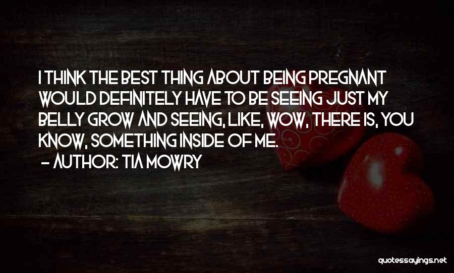 Being Pregnant Quotes By Tia Mowry