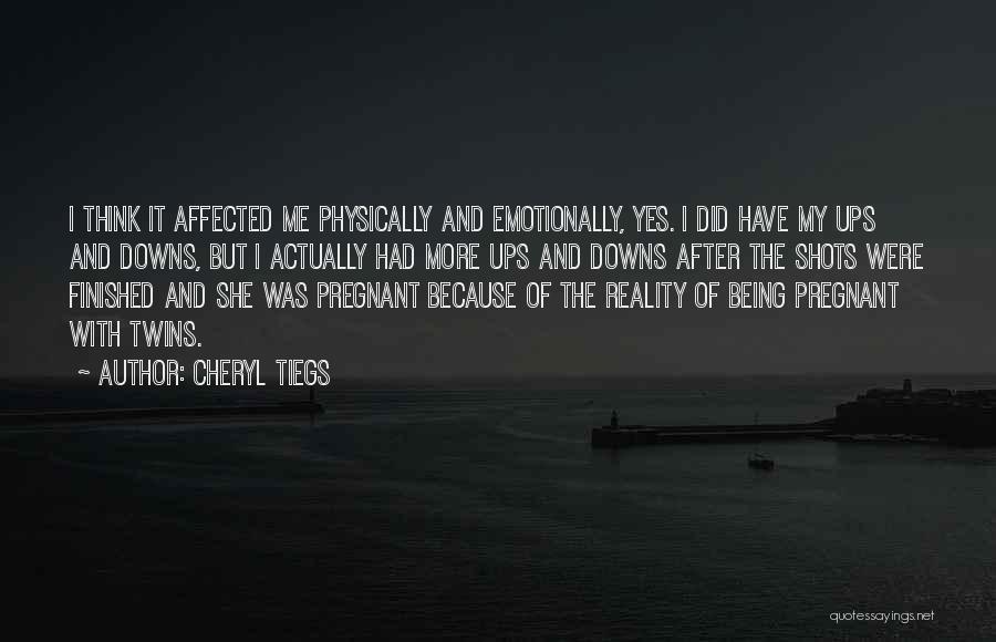 Being Pregnant With Twins Quotes By Cheryl Tiegs