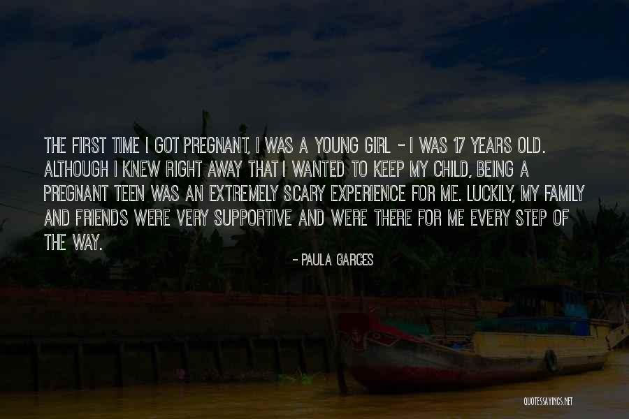 Being Pregnant Young Quotes By Paula Garces