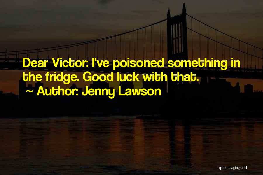 Being Prepared For Disasters Quotes By Jenny Lawson