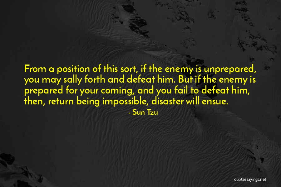 Being Prepared For War Quotes By Sun Tzu