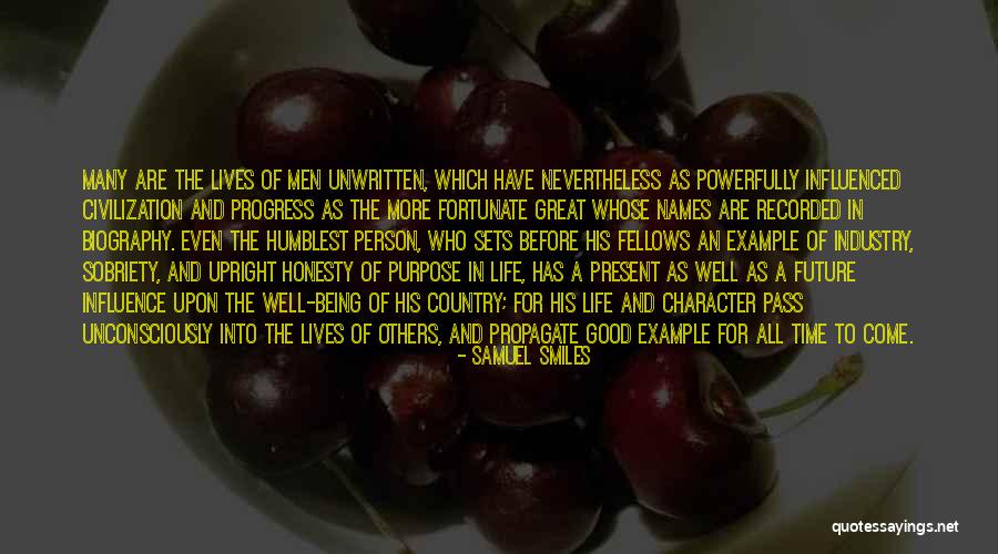 Being Present In Life Quotes By Samuel Smiles Being Present In Life Quotes By Samuel Smiles