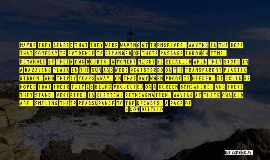 Being Present In The Moment Quotes By Don DeLillo Being Present In The Moment Quotes By Don DeLillo