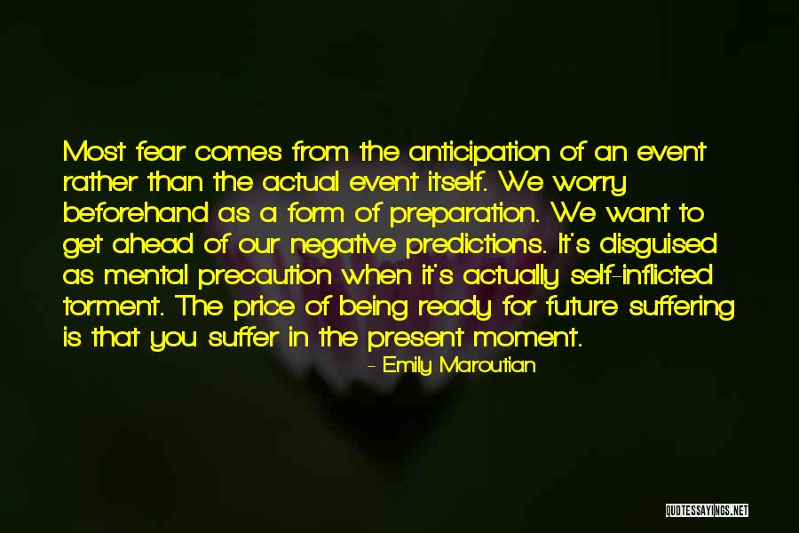 Being Present In The Moment Quotes By Emily Maroutian Being Present In The Moment Quotes By Emily Maroutian