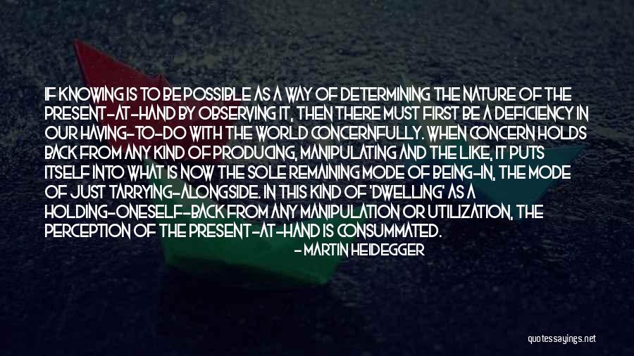 Being Present In The Now Quotes By Martin Heidegger Being Present In The Now Quotes By Martin Heidegger