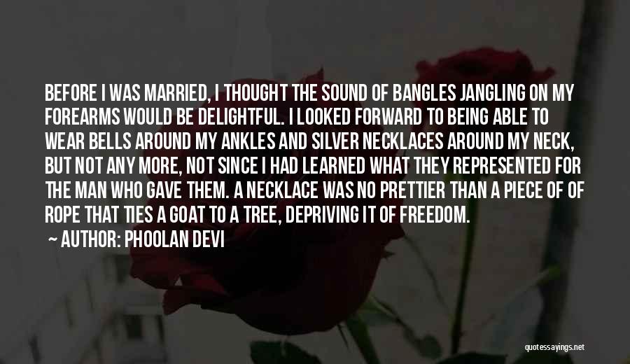 Being Prettier Quotes By Phoolan Devi