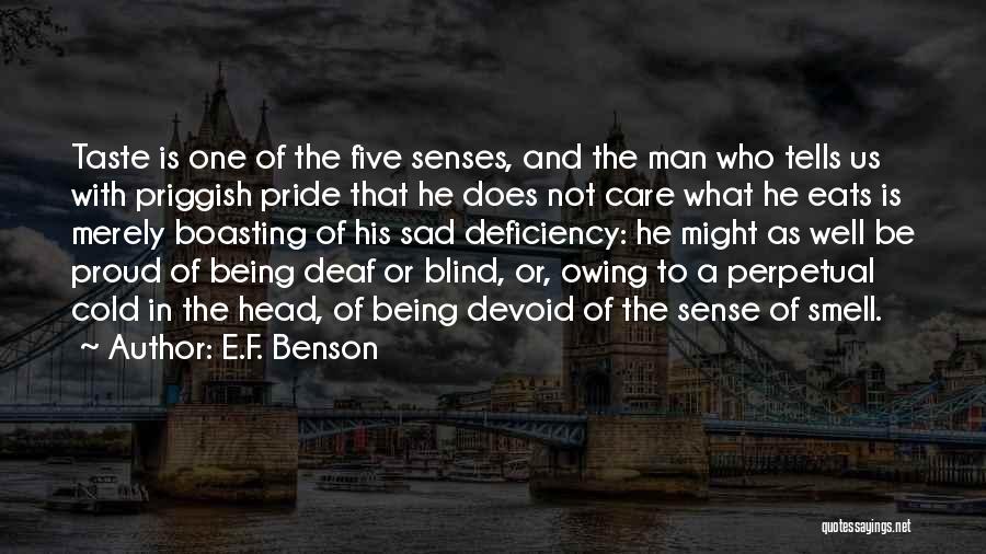 Being Priggish Quotes By E.F. Benson