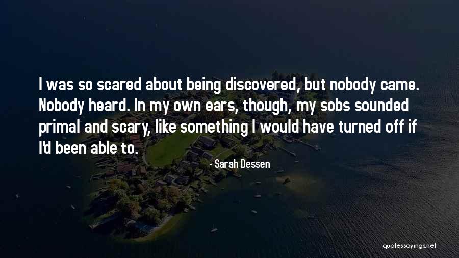 Being Primal Quotes By Sarah Dessen Being Primal Quotes By Sarah Dessen