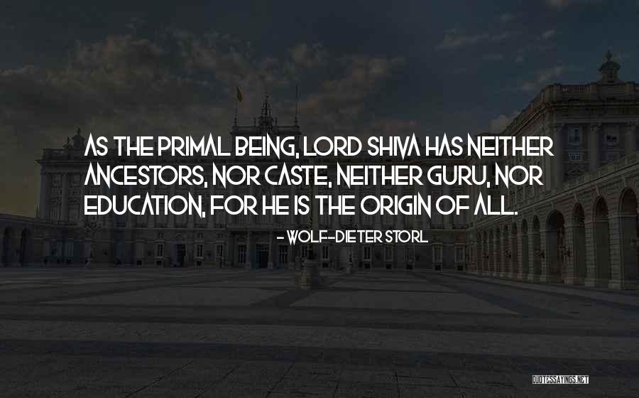 Being Primal Quotes By Wolf-Dieter Storl Being Primal Quotes By Wolf-Dieter Storl