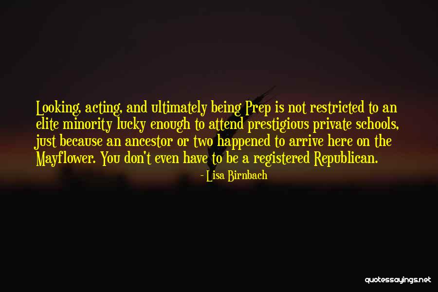 Being Private Quotes By Lisa Birnbach Being Private Quotes By Lisa Birnbach