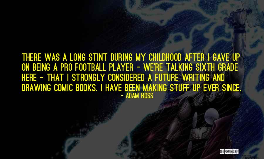 Being Pro Me Quotes By Adam Ross