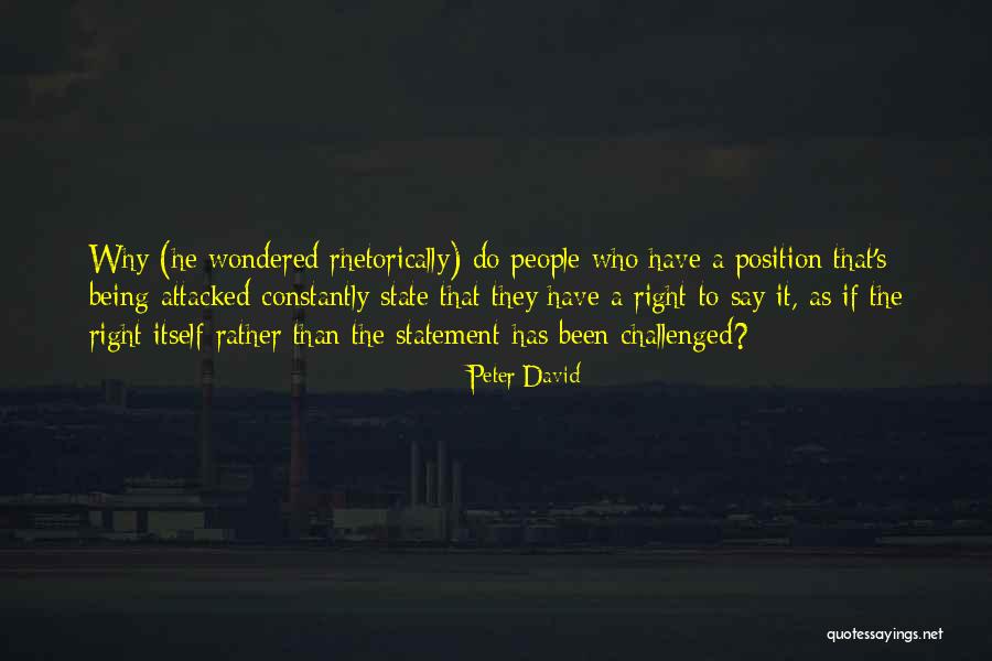 Being Profound Quotes By Peter David Being Profound Quotes By Peter David