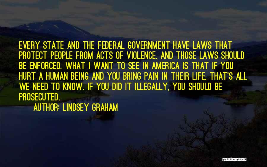 Being Prosecuted Quotes By Lindsey Graham