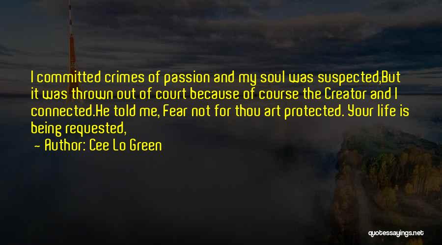 Being Protected Quotes By Cee Lo Green