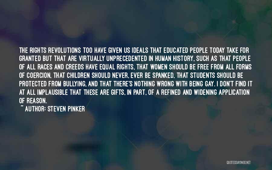 Being Protected Quotes By Steven Pinker
