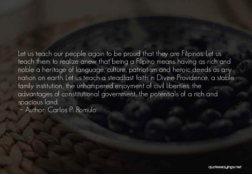 Being Proud Of Your Culture Quotes By Carlos P. Romulo