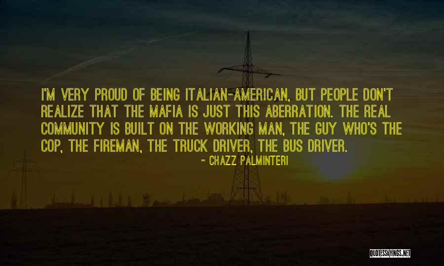 Being Proud To Be An American Quotes By Chazz Palminteri