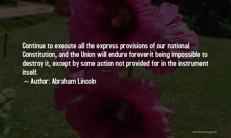 Being Provided For Quotes By Abraham Lincoln