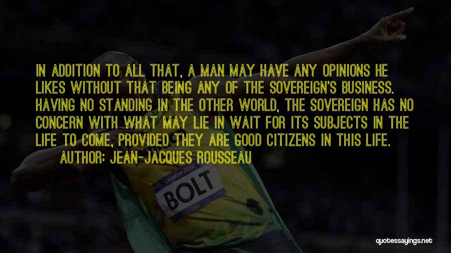 Being Provided For Quotes By Jean-Jacques Rousseau