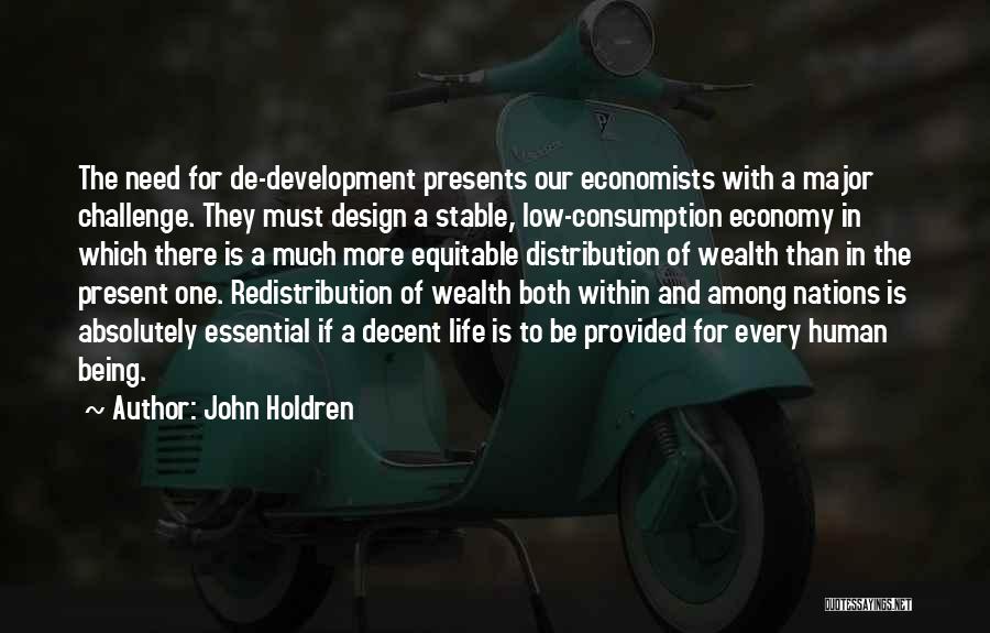 Being Provided For Quotes By John Holdren