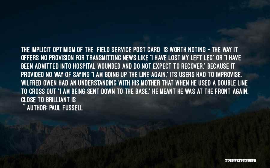 Being Provided For Quotes By Paul Fussell