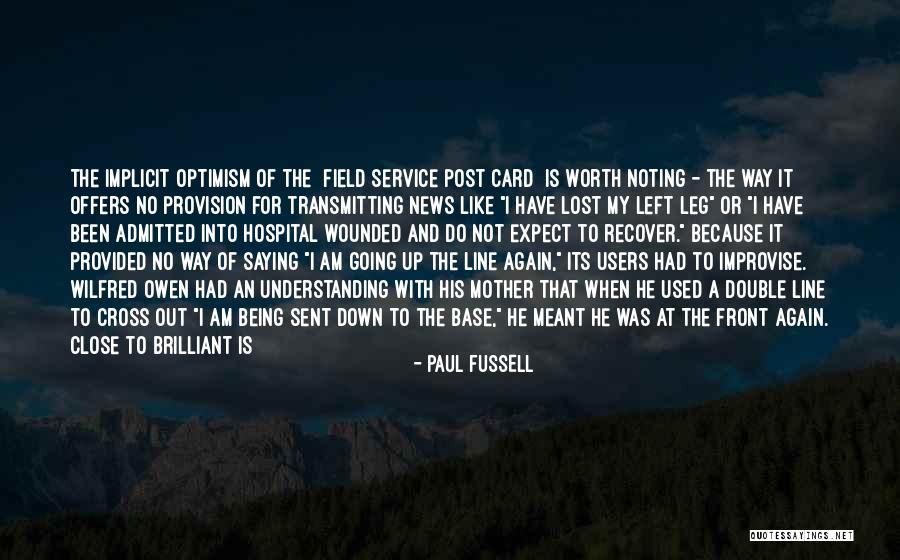 Being Provided For Quotes By Paul Fussell