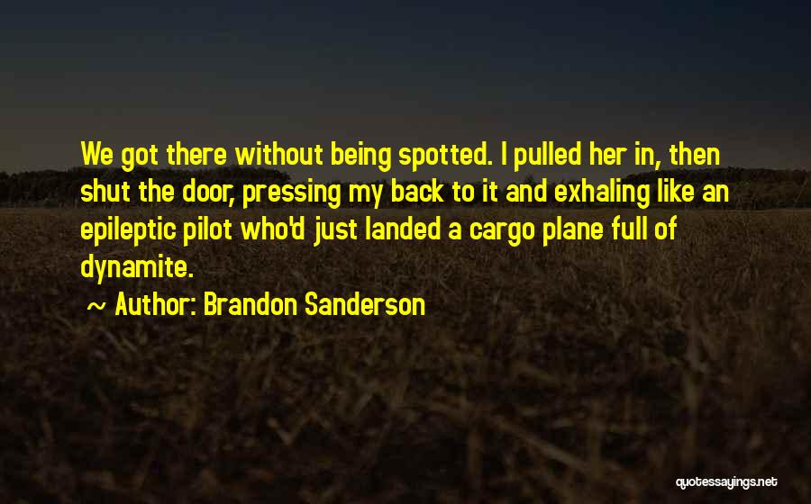 Being Pulled Back In Quotes By Brandon Sanderson