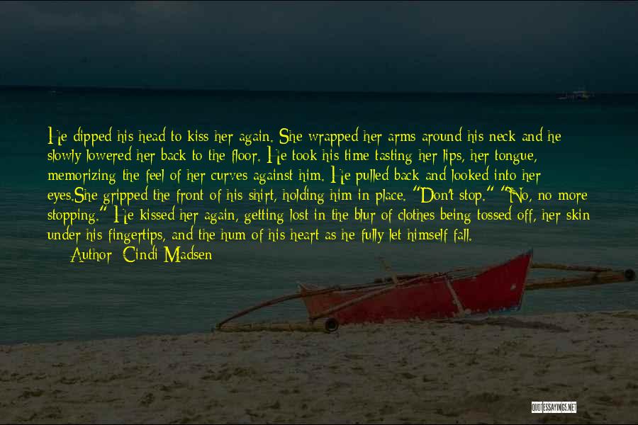 Being Pulled Back In Quotes By Cindi Madsen