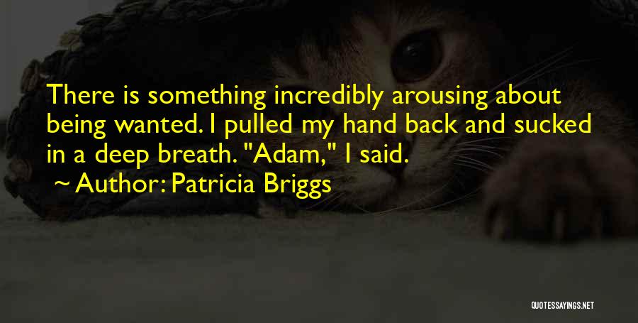 Being Pulled Back In Quotes By Patricia Briggs