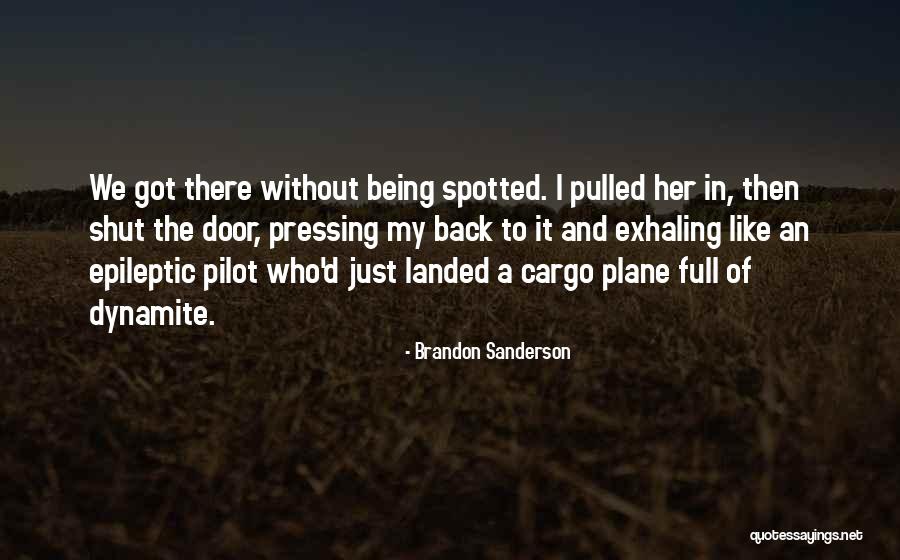 Being Pulled Quotes By Brandon Sanderson Being Pulled Quotes By Brandon Sanderson