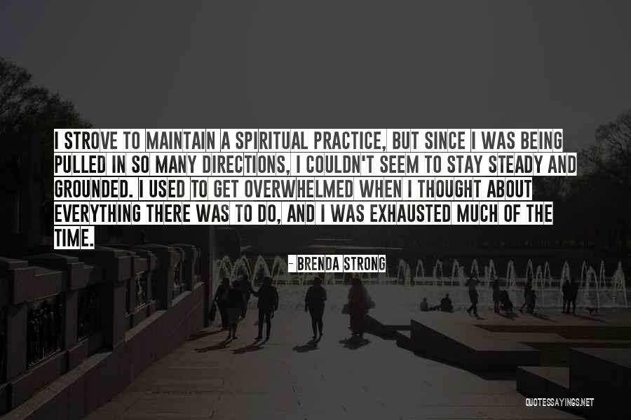 Being Pulled Quotes By Brenda Strong Being Pulled Quotes By Brenda Strong