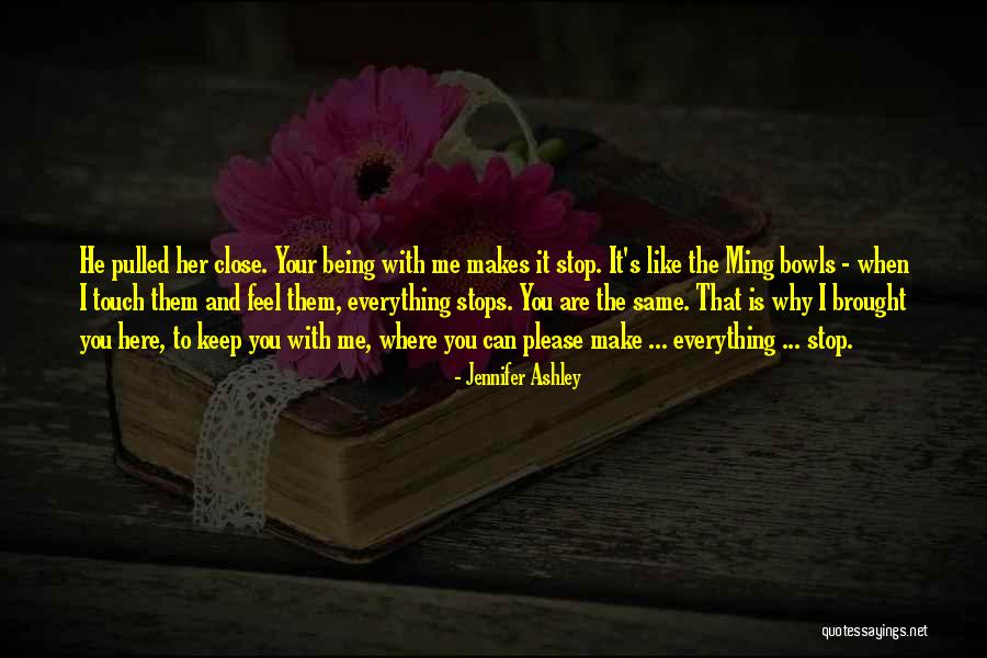 Being Pulled Quotes By Jennifer Ashley Being Pulled Quotes By Jennifer Ashley