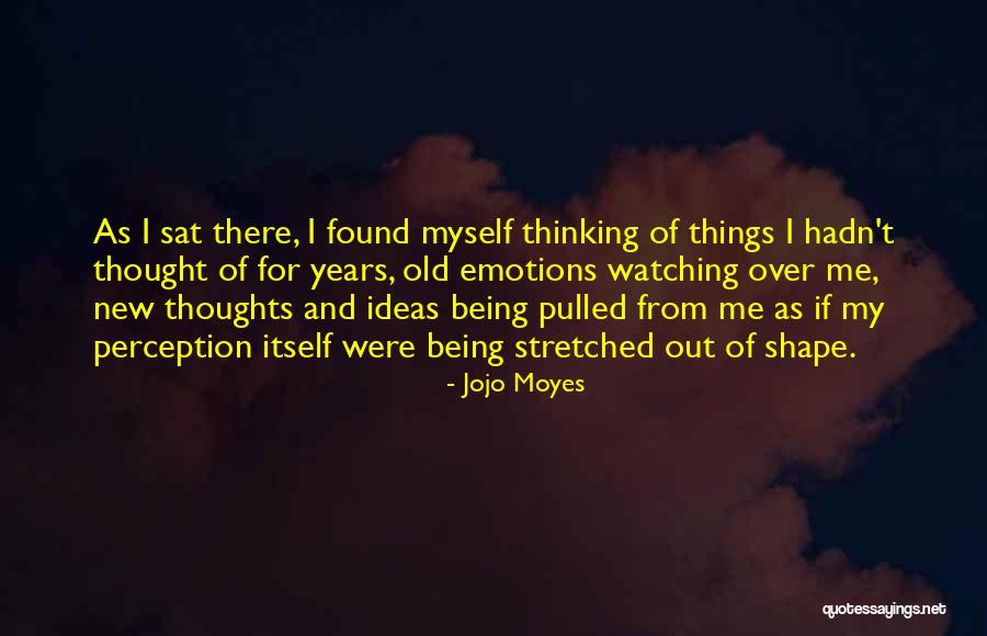 Being Pulled Quotes By Jojo Moyes Being Pulled Quotes By Jojo Moyes