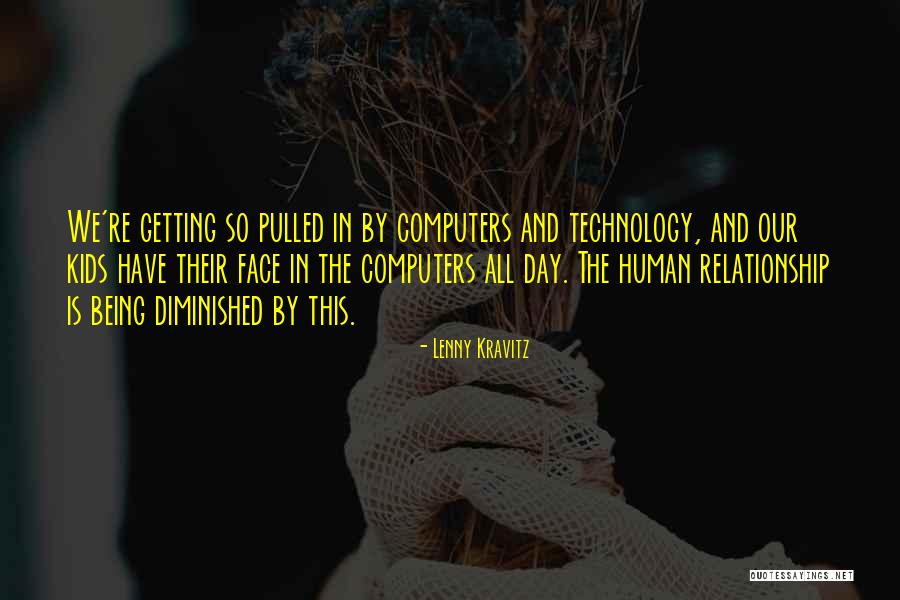 Being Pulled Quotes By Lenny Kravitz Being Pulled Quotes By Lenny Kravitz