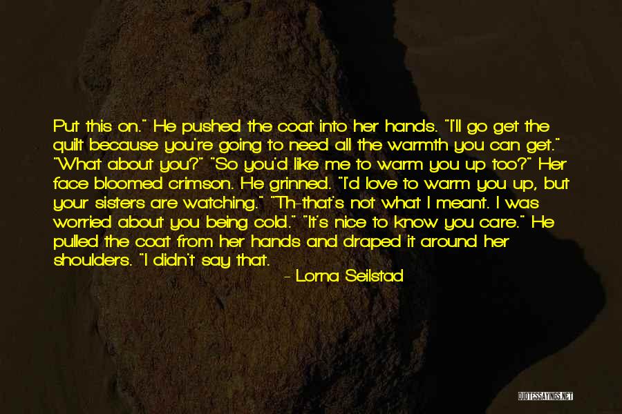 Being Pulled Quotes By Lorna Seilstad Being Pulled Quotes By Lorna Seilstad