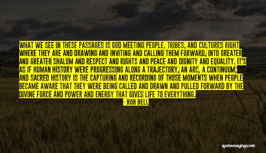 Being Pulled Quotes By Rob Bell Being Pulled Quotes By Rob Bell