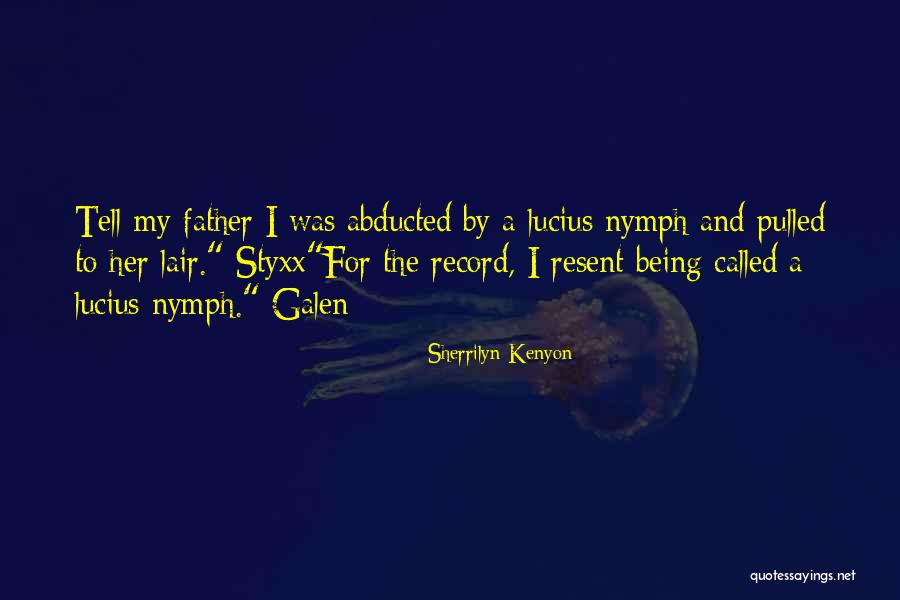 Being Pulled Quotes By Sherrilyn Kenyon Being Pulled Quotes By Sherrilyn Kenyon