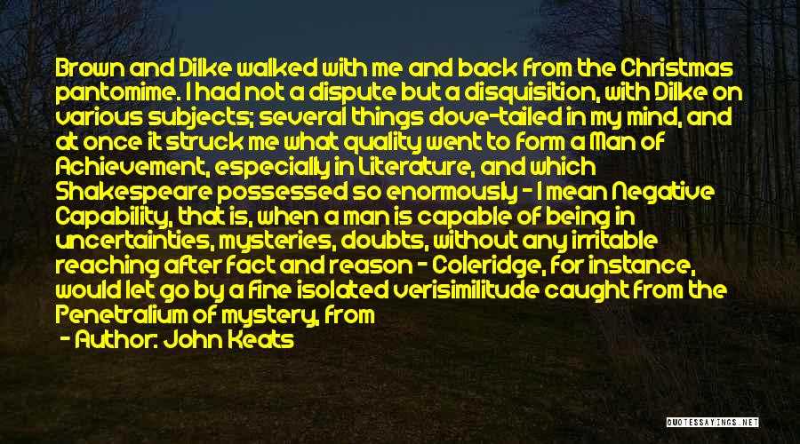 Being Pursued Quotes By John Keats