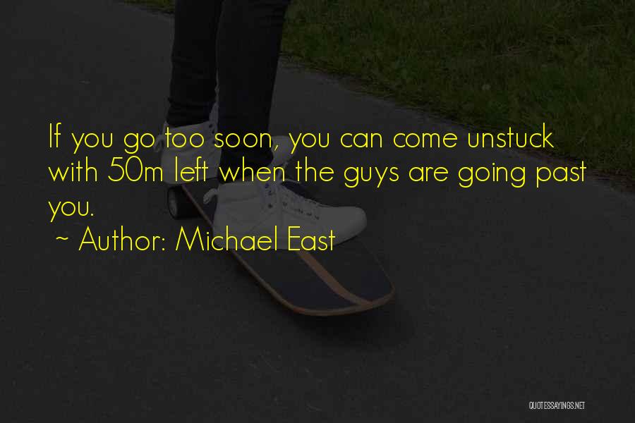 Being Pushed Away By Family Quotes By Michael East