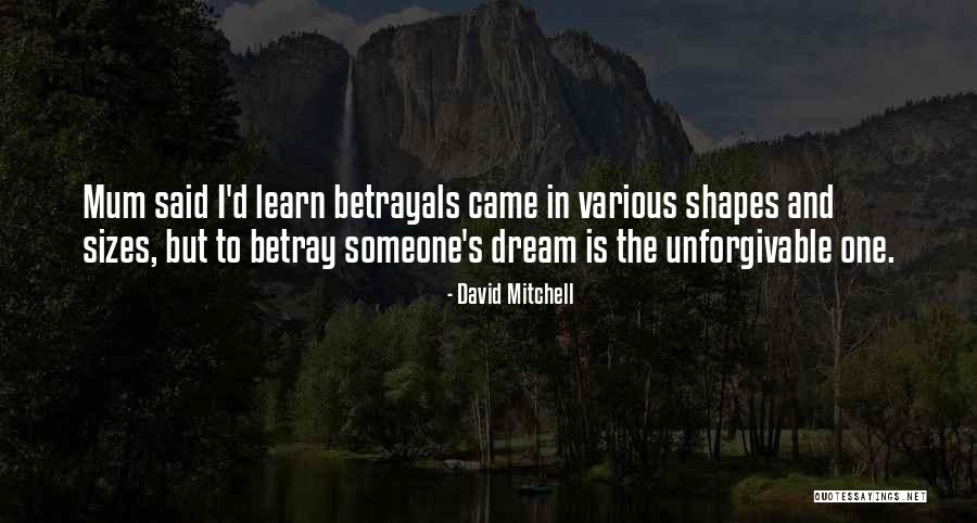 Being Pushed To The Edge Quotes By David Mitchell Being Pushed To The Edge Quotes By David Mitchell