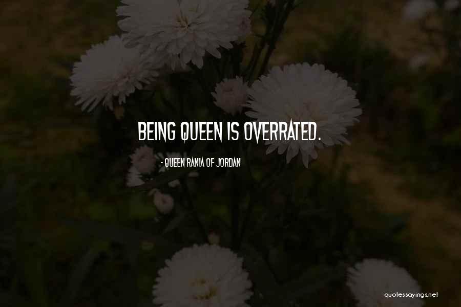 Being Queen Quotes By Queen Rania Of Jordan Being Queen Quotes By Queen Rania Of Jordan
