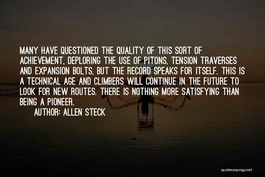 Being Questioned Quotes By Allen Steck