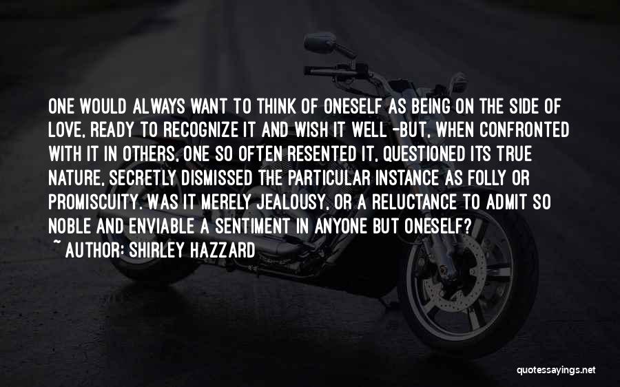 Being Questioned Quotes By Shirley Hazzard