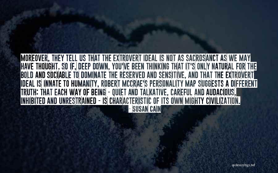 Being Quiet And Reserved Quotes By Susan Cain Being Quiet And Reserved Quotes By Susan Cain