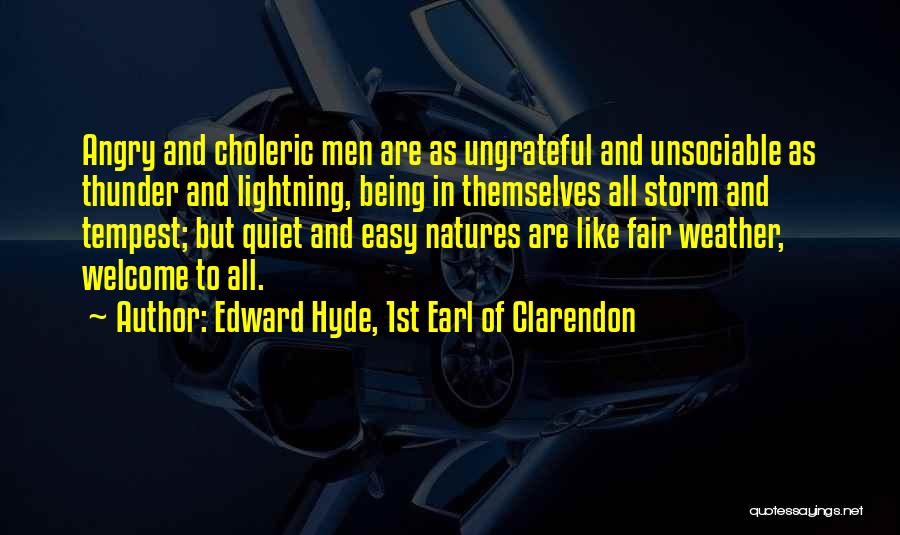 Being Quiet When Angry Quotes By Edward Hyde, 1st Earl Of Clarendon